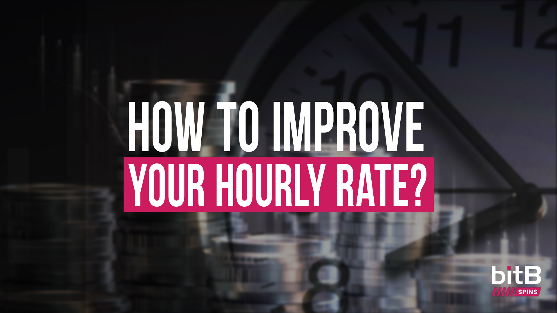 How to improve your hourly rate at spin and go?