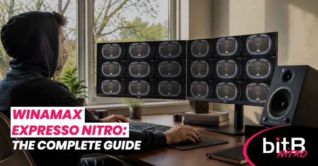Player in a black hoodie multi-tabling Winamax Expresso Nitro games across two large monitors, with the title "Winamax Expresso Nitro: The Complete Guide" and the bitB Nitro logo.