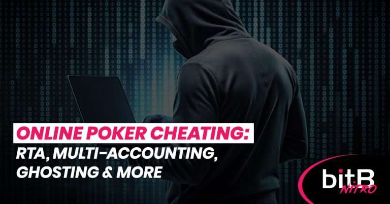 Online Poker Cheating: RTA, Multi-Accounting, Ghosting & More | bitB Spins